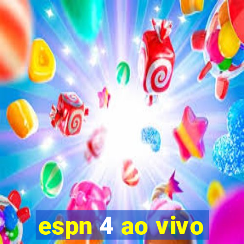 espn 4 ao vivo